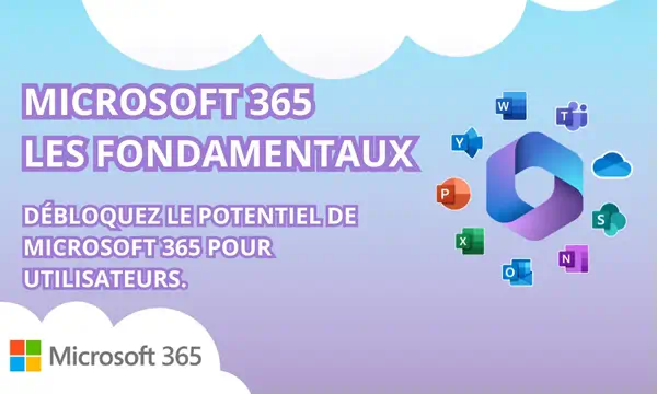 Les fondamentaux – formation Microsoft 365